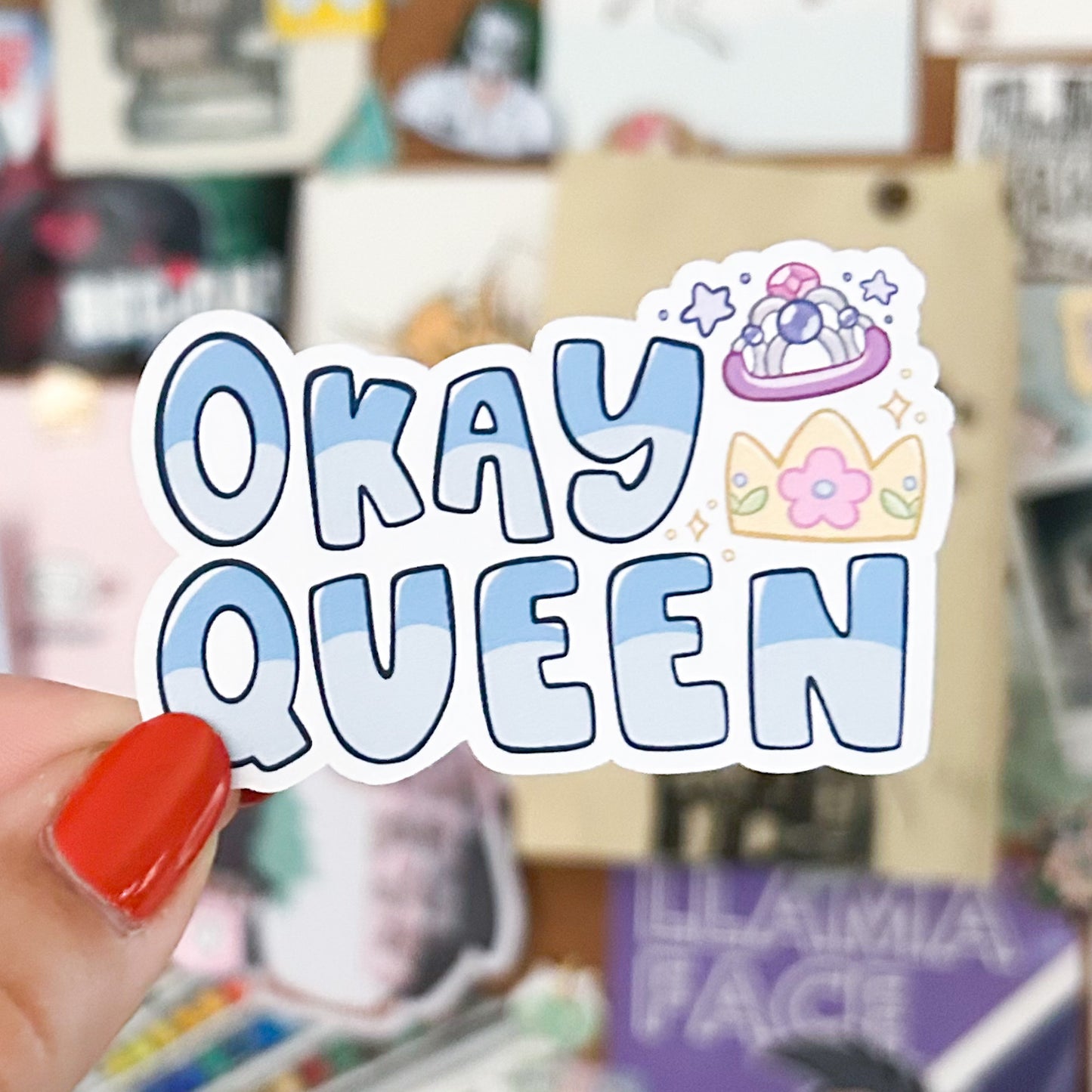 Okay Queen | Die Cut or Vinyl