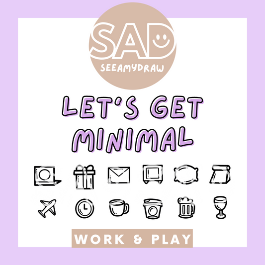 Let's Get Minimal | Work & Play