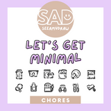 Let's Get Minimal | Chores