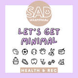Let's Get Minimal | Health & Rec