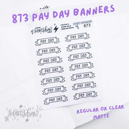 189 Pay Day Banners | Regular or Clear Matte