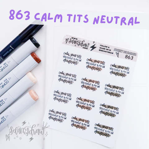 863 - Calm Your Tits Neutral