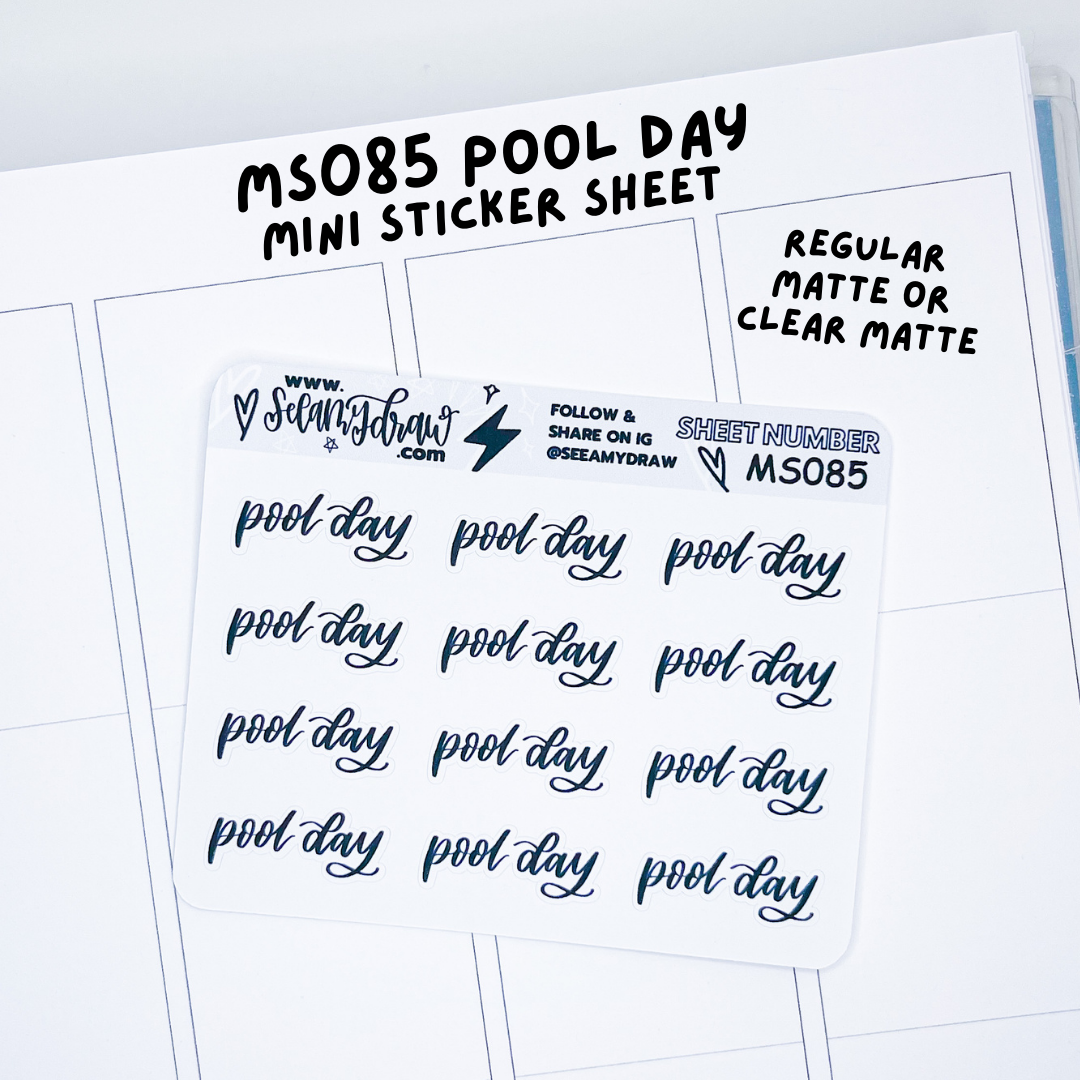 MS085 Pool Day | Regular Matte or Clear Matte