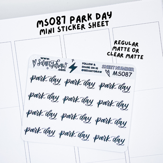 MS087 Park Day | Regular Matte or Clear Matte