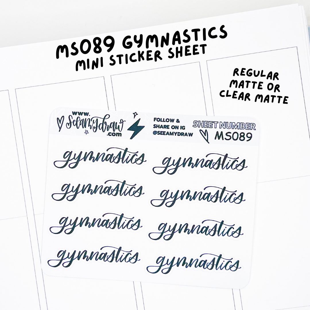 MS089 Gymnastics | Regular Matte or Clear Matte